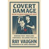 Covert Damage: Healing the Wounds Nobody Talks About