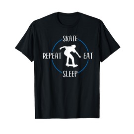 Skate Eat Sleep Repeat Gift For Skaters & Skateboarders T-Shirt