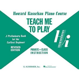 G. Schirmer, Inc. Teach Me to Play Preliminary Beginner Book: Piano Technique