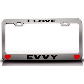 Custom Brother - I Love Evvy w/Hearts Romantic Metal Car SUV Truck License Plate Frame Ch m67