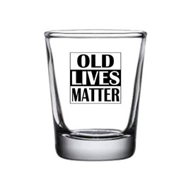 Rogue River Tactical Funny Shot Glass Old Lives Matter Gag Gift Sarcastic Joke For Eldery Grandp Grandma Retirement Gift Birthday Present