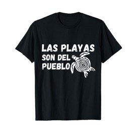 Las Playas Son Del Pueblo Save The Beach Puerto Rico Turtle T-Shirt