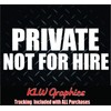 Private Not for Hire Vinyl Decal Sticker Car Diesel Truck
