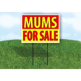 MUMS FOR SALE RED YELLOW - Double Sided Yard Sign ROAD SIGN with Stand