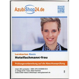 AzubiShop24.de Basis-Lernkarten Hotelkaufmann/-frau Autor/en: Albert Kamholz: Prüfungsvorbereitung auf die Abschlussprüfung