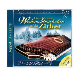 Die schönsten Weihnachtsmelodien auf der Zither; Instrumental; Weihnacht