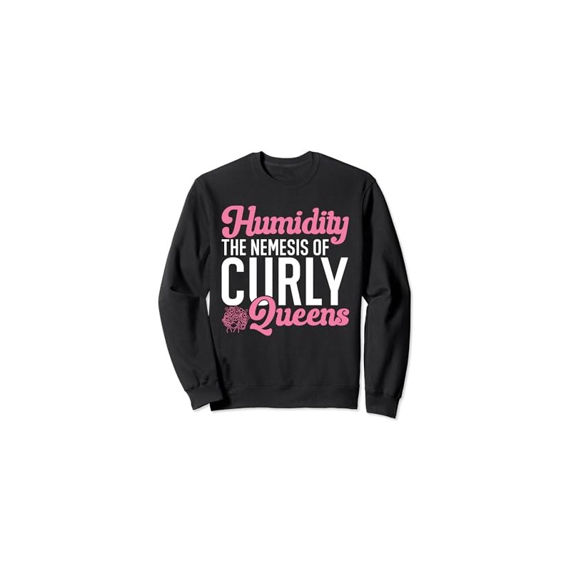 Curly Hair Afro Curls Natural Hair Nemesis Curly Queen Sweatshirt