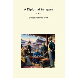 A Diplomat in Japan
