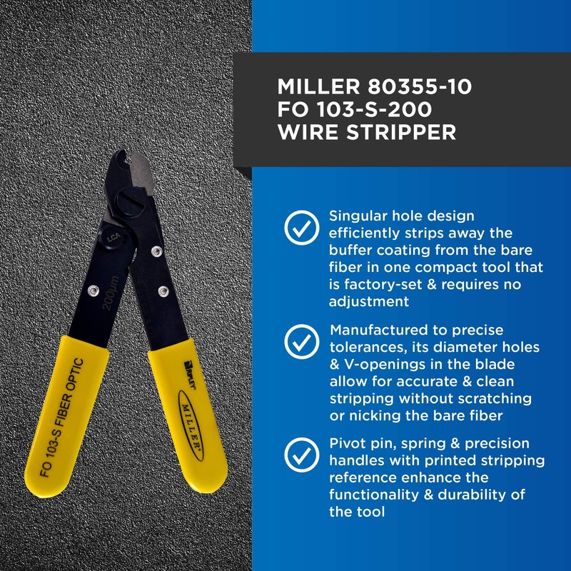 Miller FO 103-S-200 Series Single Hole Fiber Optic Stripper for