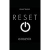 RESET: Un passo indietro per andare avanti