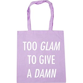 Hippowarehouse Too glam to give a damn Tote Shopping Gym Beach Bag 42cm x38cm, 10 litres