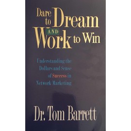 Dare to Dream and Work to Win