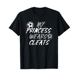 Soccer Daughter Outfit for a Soccer Dad or Soccer Mom T-Shirt