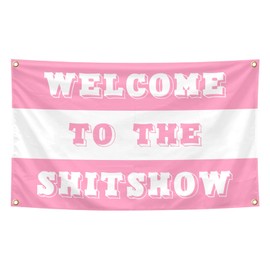 Welcome To The Shitshow Tapestry 3×5 Feet Indoor and Outdoor Tapestry with Brass Grommets Boys and Girls Room, Dormitories, Bedrooms, Living Rooms, Party Decor
