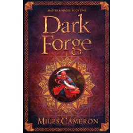 Dark Forge: Masters and Mages Book Two