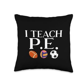 Physical Education Teacher Gifts & Supplies I Teach PE Teacher Throw Pillow, 16x16, Multicolor