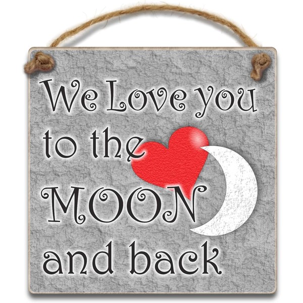 Hanging Wooden Plaque We Love You To The Moon and