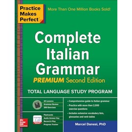 Practice Makes Perfect: Complete Italian Grammar, Premium Second Edition