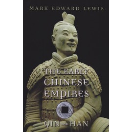 The Early Chinese Empires: Qin and Han