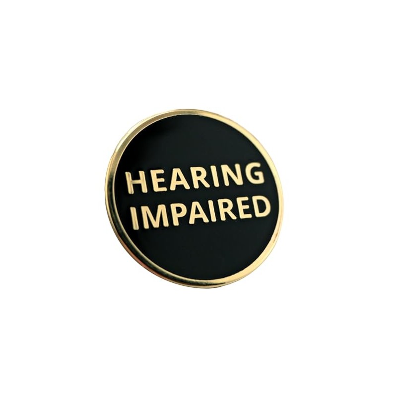 Hearing Impaired Lapel Pin - Deaf Pinback - Hard of