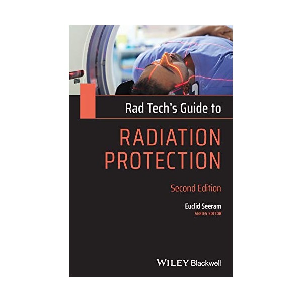Rad Tech's Guide to Radiation Protection (Rad Tech's Guides')