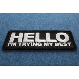 Ivamis Hello I'm trying my Best Iron on Patch- 4x1.5 inch - P7183
