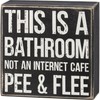 Primitives by Kathy Home Décor Sign - This is a