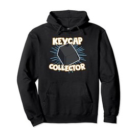 Keycap Collector | Collecting Mechanical Keyboard Caps Pullover Hoodie