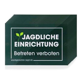 Sign Hunting for High Seats Pulpits Kirrungen Hunting Facility Enter Prohibited Green 12 x 8 cm Pack of 10