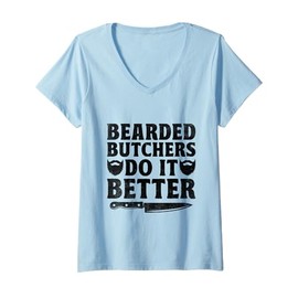 Womens Bearded Butchers Do It Better Butchery Meat Butchers V-Neck T-Shirt