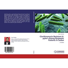 Clarithromycin Resistant H. pylori among Dyspeptic Patients in Sudan: in Sudan