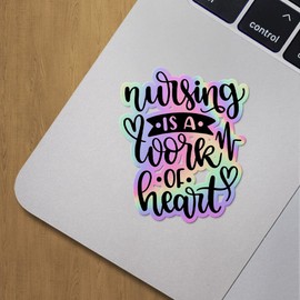 Holographic Decal Stickers of Nursing is A Work of Heart Premium Waterproof Vinyl Decal Stickers for Laptop Phone Accessory Helmet Car Window Mug Tuber Cup Door Wall Decoration ANDVER3c49152HO