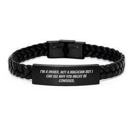 Funny Driver Gifts - Men's Interlaced Leather Bracelet for Graduation, 'I'm A Driver. Not A Magician...' Quote, Gifts from Friends, Coworkers, or Family