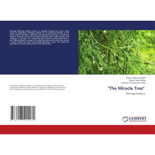 "The Miracle Tree": Moringa Oleifera