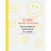 52 Week Mood tracker: MOOD METER: Journal For Developing Greater