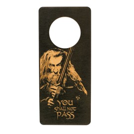 Door Hanger - You Shall Not Pass Black 9x4in Painted Wood