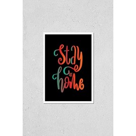 Hand Lettered Stay at Home On White Background. Lettering Motivation Poster. Handwritten Inspirational Motivational Quote. Christian Poster. Can be Use for Sticker, Greeting Card and Invitation