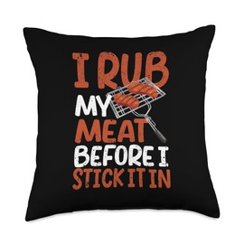 I Rub My Meat Before I Stick It In Funny BBQ Smoker Grilling Throw Pillow
