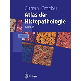 Atlas Der Histopathologie