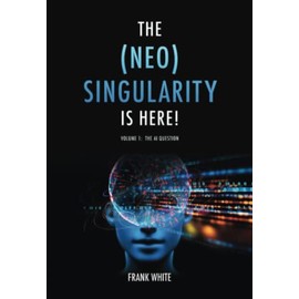 The Neo Singularity Is Here