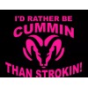 Egl Large I'd Rather be Cummin than Strokin decal sticker