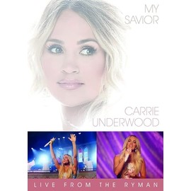 My Savior: Live From The Ryman (Amaray Case)