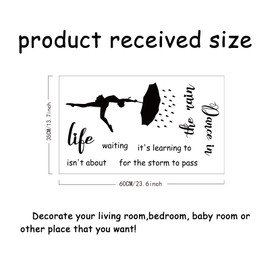 SUPERDANT Dance in The Rain Wall Decals Motivational Quotes Wall Stickers Saying Wall Decor Vinyl Wall Art Sticker Decoration for Living Room Bedroom Bathroom Wall Sticker Vinyl Transfer