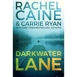 Darkwater Lane: (Stillhouse Lake, Book 7)