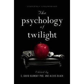 The Psychology of Twilight (Smart Pop)