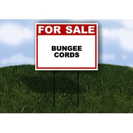 BUNGEE CORDS For Sale Whte Red Black 1 Double Sided 18x24 in Yard Road Sign w/stand