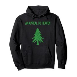 AN APPEAL TO HEAVEN 1776 REVOLUTION FLAG INDEPENDENCE Pullover Hoodie