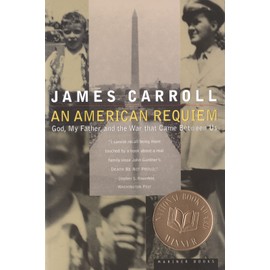 American Requiem, An: God, My Father, and the War That Came Between Us―A National Book Award Winner