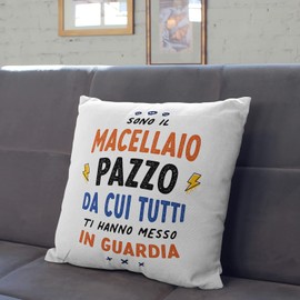 MUGFFINS BUTCHER man Cushion Padding included - in Italian - Tutti ti hanno messo in guardia - Funny gift - Pillow: cover and filling 15.7x15.7 inches
