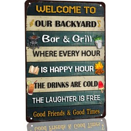 Welcome to Our Backyard Metal Tin Sign Retro Vintage Backyard Bar & Grill Signs Decor Home Wall Decor for Outdoor Garden Porch Bar Cafe 8x12 Inch